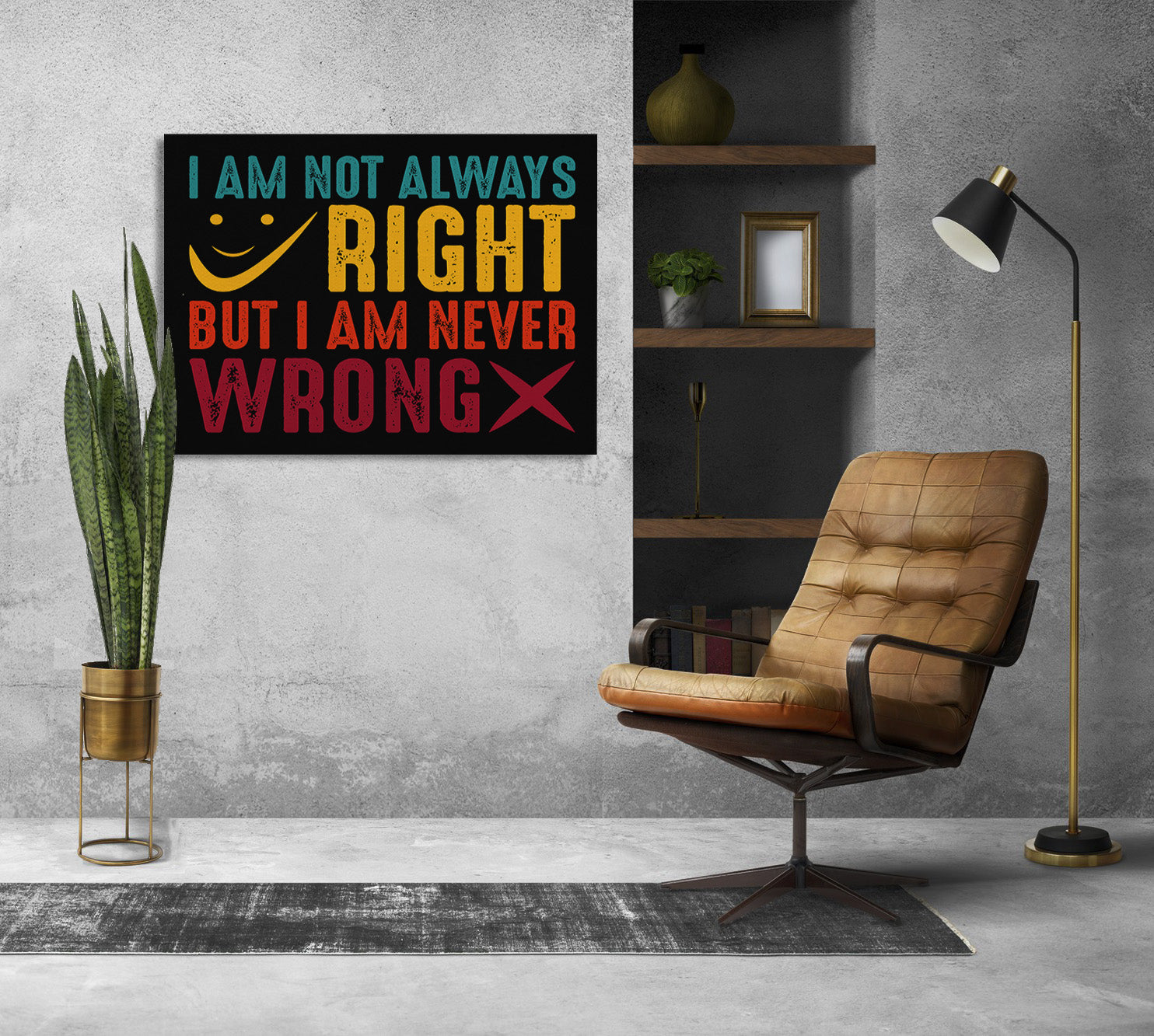 Im not Allways Right Canvas Print